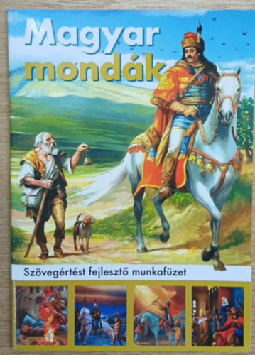 Magyar P�tern� - Magyar mond�k - Sz�veg�rt�st fejleszt� munkaf�zet
