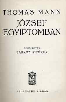 Thomas Mann - József Egyiptomban