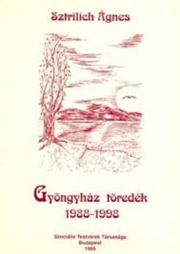 Sztirlich gnes - Gyngyhz tredk 1988-1998