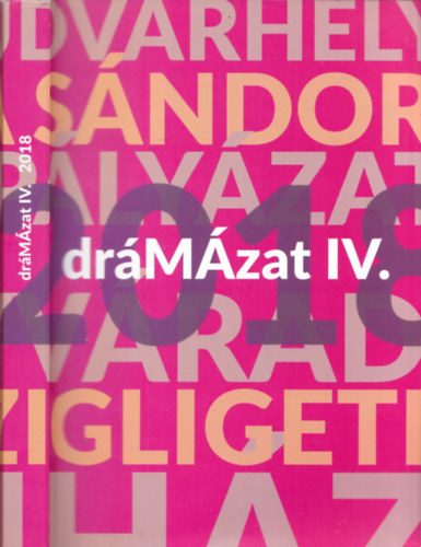 Bir� �rp�d Levente  (szerk.) - dr�M�zat IV. 2018