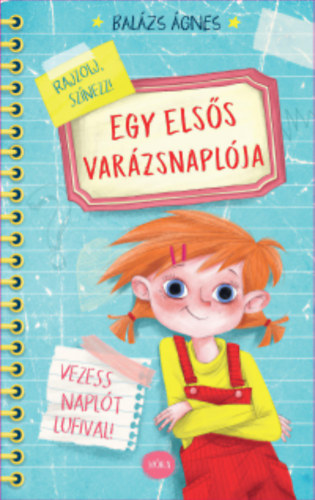 Balzs gnes - Egy elss varzsnaplja