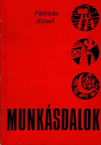 Plinks Jzsef - Munksdalok