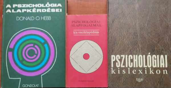 Dr. Barta Lajos Donald O. Hebb (szerk.) - 3db Pszichológia könyv.: Bevezetés a pszichológiába,Pszichológiai alapfogalmak,Pszichológiai kislexikon