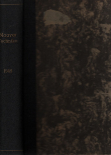 Magyar technika 1949/1-12. (teljes �vfolyam, egybek�tve)