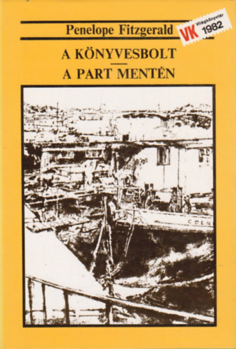 Penelope Fitzgerald - A könyvesbolt-A part mentén