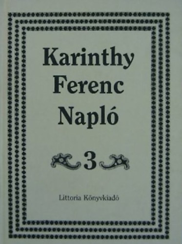 Karinthy Ferenc - Napl 3. 1974-1991