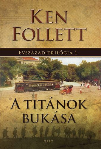 A Titnok buksa - vszzad-trilgia 1.
