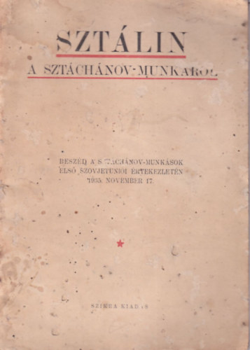 Szt�lin a szt�ch�nov-munk�r�l