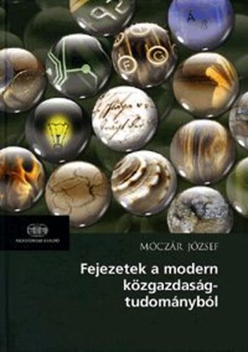 Mczr Jzsef - Fejezetek a modern kzgazdasgtudomnybl