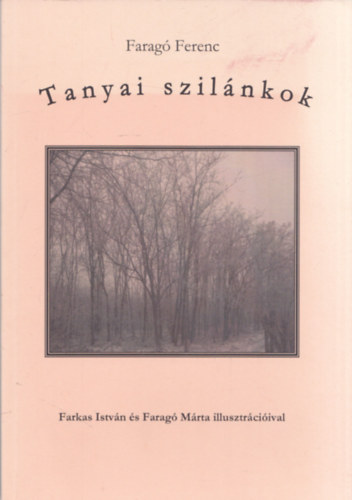Faragó Ferenc - Tanyai szilánkok