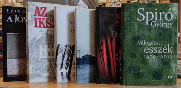 Spiró György - 6 db Spiró György: A jövevény; Az ikszek; Álmodtam neked; Diavolina; Tavaszi tárlat; Válogatott esszék 1979-2016