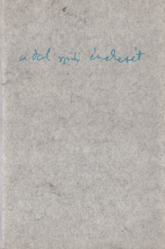 Téglás János (Szerk.) - A dal szüli énekesét. In memoriam Babits Mihály