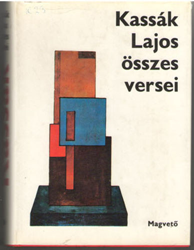 Kass�k Lajos �sszes versei I.