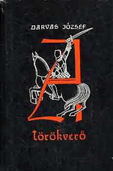 Darvas Jzsef - A trkver