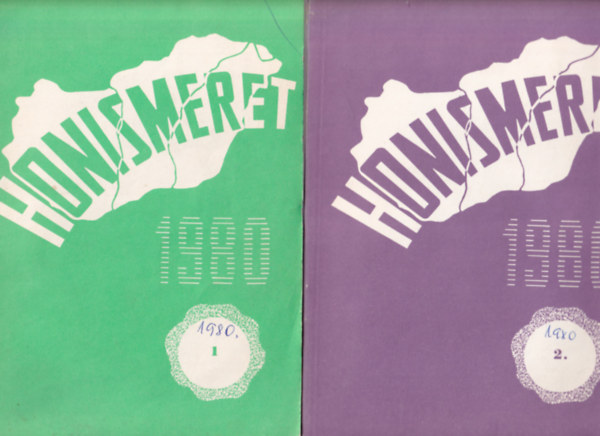 Frank Tibor  (szerk.) - Honismeret VIII. �vfolyam 1980/1-6. teljes �vfolyam.