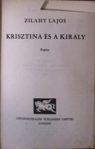 Zilahy Lajos - Krisztina �s a kir�ly