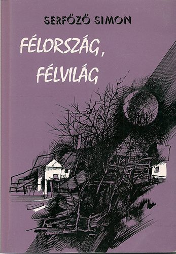 Serf�z� Simon - F�lorsz�g, f�lvil�g