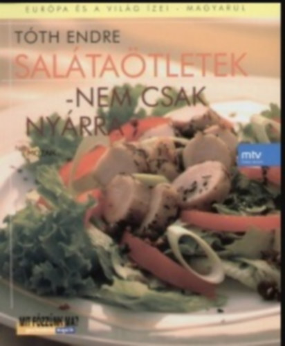 Tth Endre - Saltantetek-nem csak nyrra