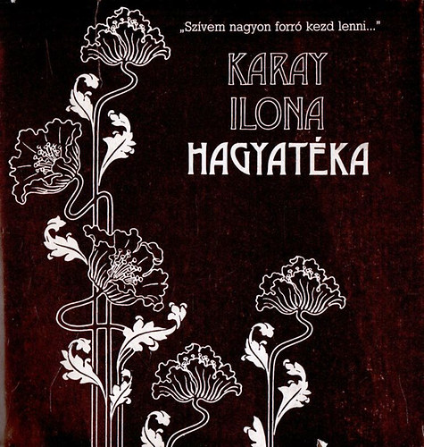 Tsks Tibor  (sszell.) - Karay Ilona hagyatka (szmozott)