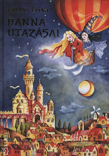 Bartos Erika - Hanna utazásai