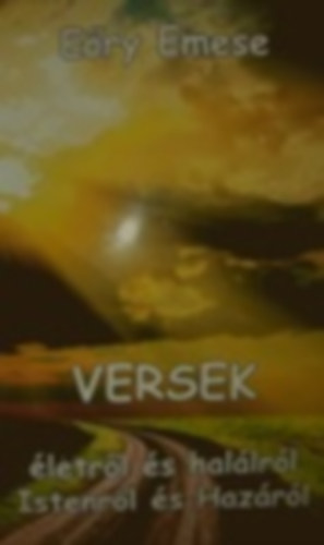 Ery Emese - Versek letrl s hallrl Istenrl s Hazrl