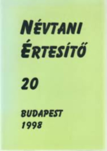 Hegeds Attila  (szerk.) - Nvtani rtest 20