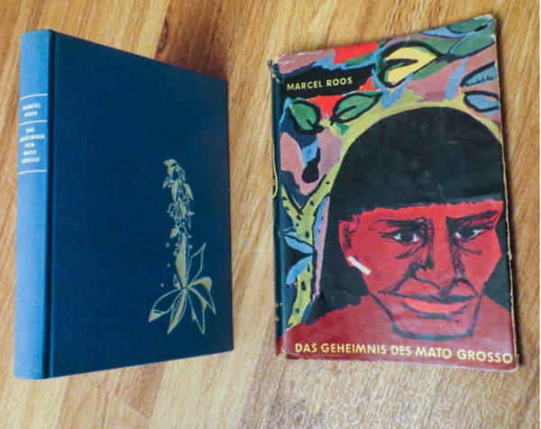 Marcel Roos - Das Geheimnis des Mato Grosso