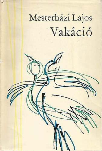 Mesterházi Lajos - Vakáció