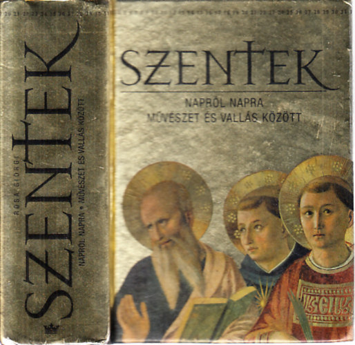 Rosa Giorgi - Szentek - Napr�l napra - M�v�szet �s vall�s k�z�tt