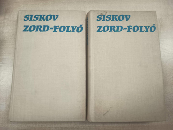 Vjacseszlav Siskov - Zord-foly� I-II.