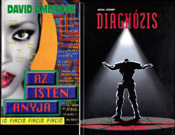 2 db sci-fi:David Ambrose:Az Isten anyja + Antal Jzsef:Diagnzis