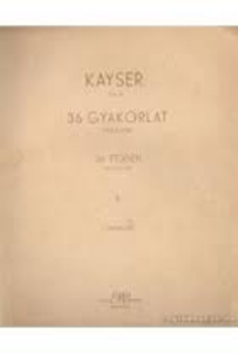 Kayser - 36 gyakorlat hegedűre II. - 36 etüden für Violine