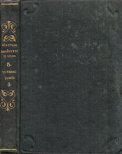 Palzown� - Thyrnau Tam�s IV. (�j K�lf�ldi Reg�nyt�r VIII. k�tet)