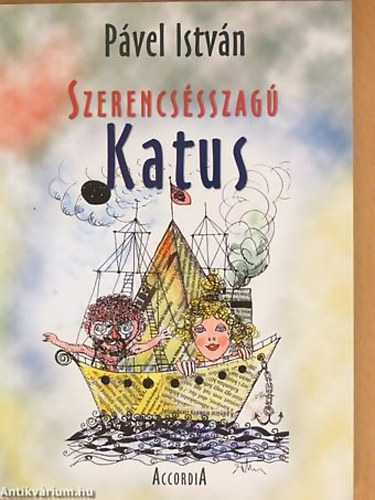 P�vel Istv�n - Szerencs�sszag� Katus