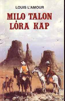 Louis L'Amour - Milo Talon l�ra kap