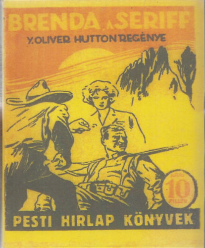 James Oliver Hutton - Brenda, a seriff - Pesti Hrlap Knyvek (reprint)