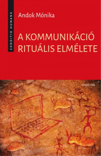 Andok Mnika - A kommunikci ritulis elmlete