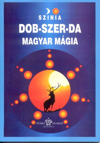 Sz�nia - Dob-Szer-Da - Magyar m�gia