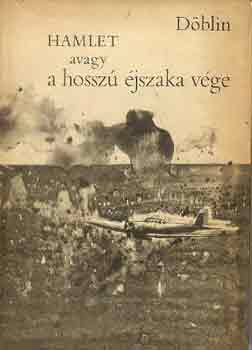 Alfred D�blin - Hamlet avagy a hossz� �jszaka v�ge