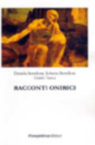 Roberta Bertelloni, Guido Tanca Daniela Bertelloni - Racconti Onirici