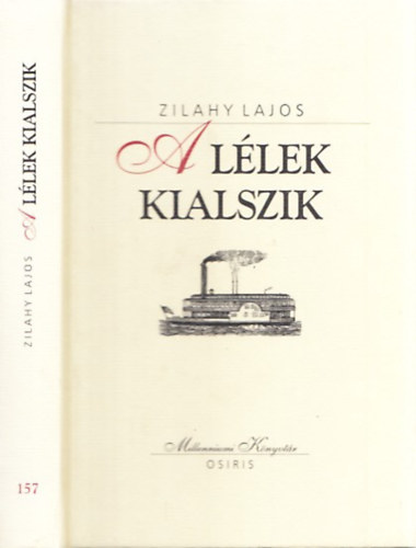 Zilahy Lajos - A l�lek kialszik (Millenniumi K�nyvt�r)