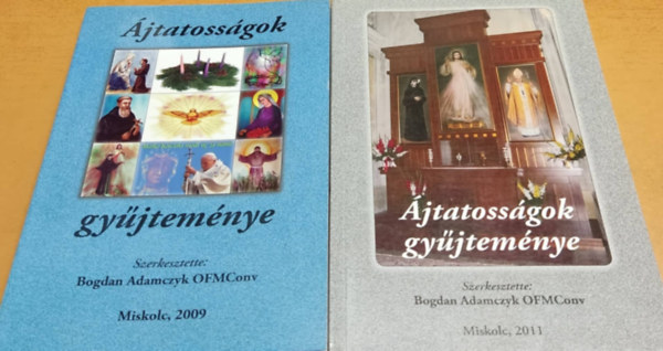 Bogdan Adamczyk OFM Conv - Ájtatosságok gyűjteménye 2009 + 2011 (2 kötet)
