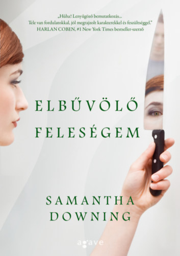 Samantha Downing - Elbvl felesgem