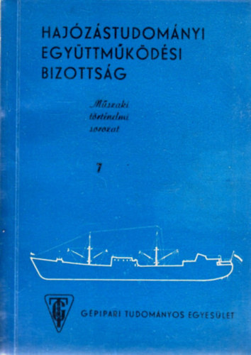 Szenkovits Mih�ly - Haj�z�studom�nyi egy�ttm�k�d�si bizotts�g - m�szaki t�rt�nelmi sorozat 7. - A Balatoni 85 �ves haj�gy�rt�s
