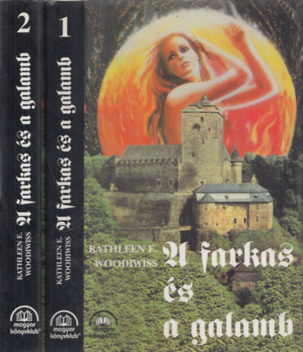 Kathleen E. Woodiwiss - A farkas �s a galamb I-II.