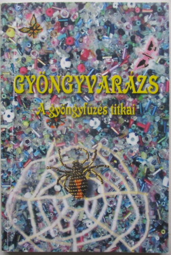 Valk Andrea - Gyngyvarzs: A gyngyfzs titkai