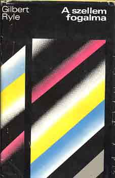 Gilbert Ryle - A szellem fogalma