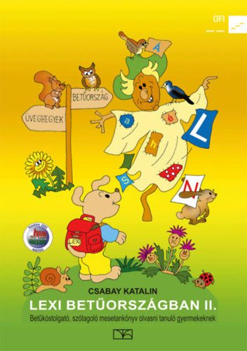 Csabay Katalin - Lexi betorszgban II. - Betkstolgat mesetanknyv 6-8 .