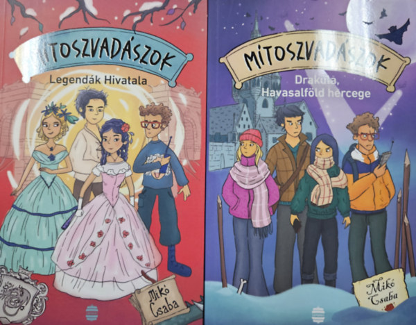 Mikó Csaba - 2 db a Mítoszvadászok sorozatból: Legendák Hivatala + Drakula, Havasalföld hercege ( Mítoszvadászok sorozat 3., 4.)