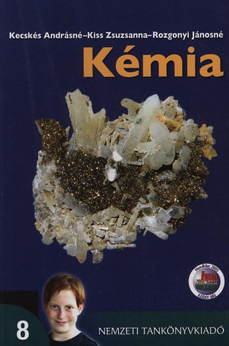 Rozgonyi J�nosn�, Kiss Zsuzsanna Kecsk�s Andr�sn� - K�mia 8.